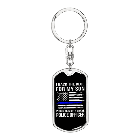 Police I Backed The Blue For My Son Stainless Steel or 18k Gold Premium Swivel Dog Tag Keychain