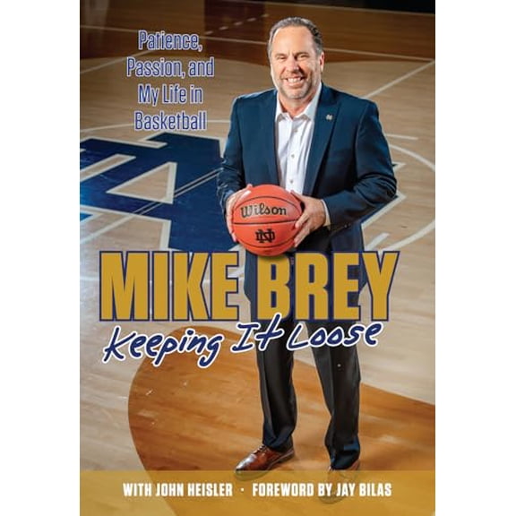 Pre-Owned Keeping It Loose: Patience, Passion, and My Life in Basketball (Hardcover) 1629375977 9781629375977