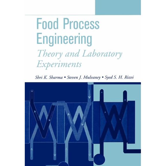 Food Process Engineering: Theory and Laboratory Experiments, (Paperback)