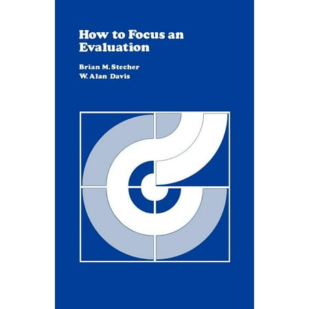 CSE Program Evaluation Kit: How to Focus an Evaluation (Paperback)