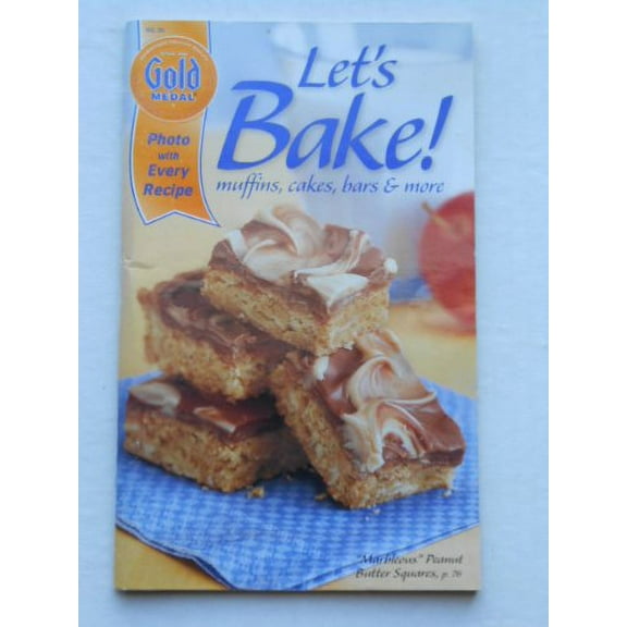 Gold Medal Let's Bake! muffins, cakes, bars & more (Cookbook Paperback)