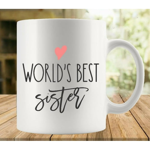 World''s Best Sister Mug Funny Coffee Mug Ceramic Cup Tea 11 Oz For Women Men Novelty Birthday Gift