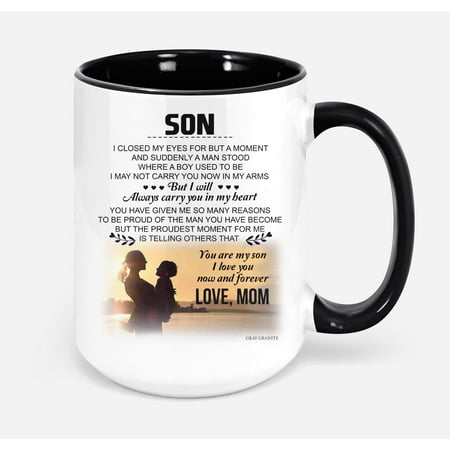 

Son Coffee Mug I Closed My Eyes Cup I Will Always Carry You In My Heart From Mom To Son Mother And Son Cups Gray Granite White (Black#1) 11oz