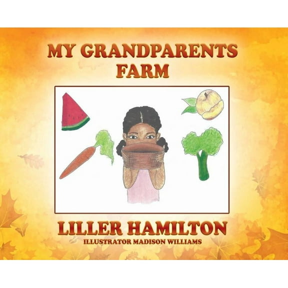 My Grandparents Farm, (Hardcover)