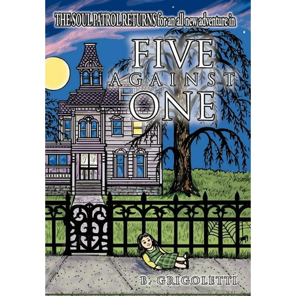 Five Against One (Hardcover) by B Grigoletti