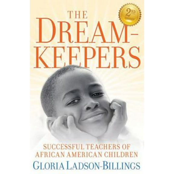 Pre-Owned The Dreamkeepers: Successful Teachers of African American Children (Paperback) 0470408154 9780470408155