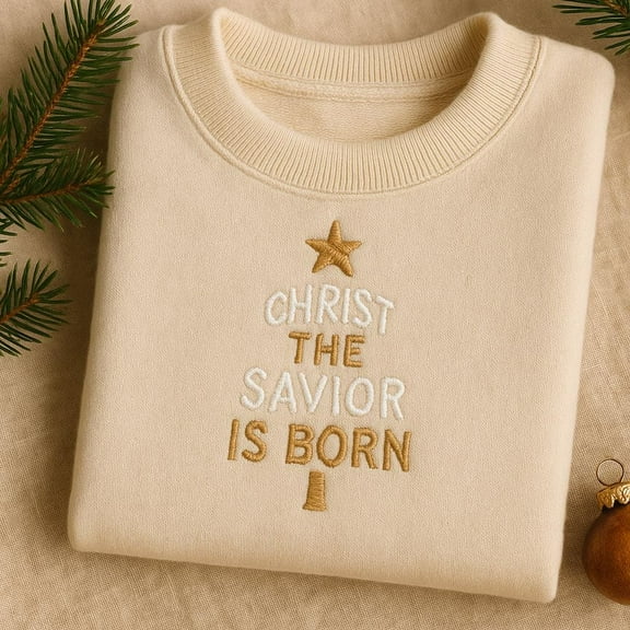 Embroidered Christ The Savior Is Born Sweater, Religious Christmas Tree Shirt, Christian Holiday Crewneck, Nativity Scene Gift