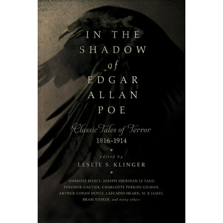 In the Shadow of Edgar Allan Poe : Classic Tales of Horror,