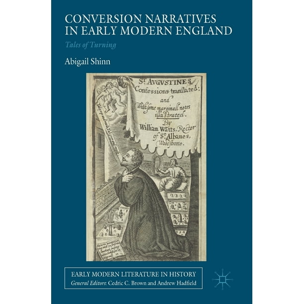 Early Modern Literature in History Conversion Narratives