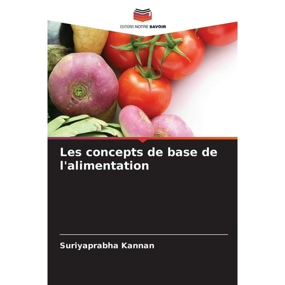 Les concepts de base de l'alimentation, (Paperback)