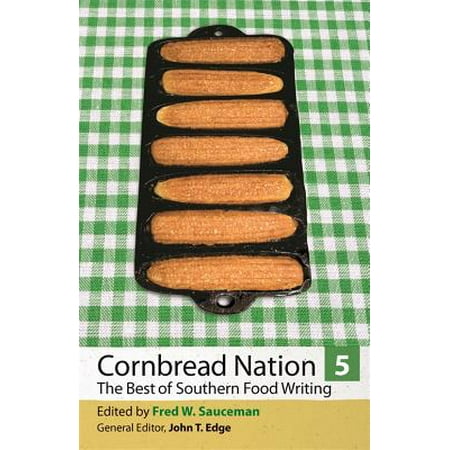 Cornbread Nation 5 : The Best of Southern Food (Best Store Bought Cornbread)