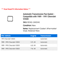 thumbnail image 2 of Automatic Transmission Pan Gasket - Compatible with 1989 - 1991 Chevy V3500 1990, 2 of 2