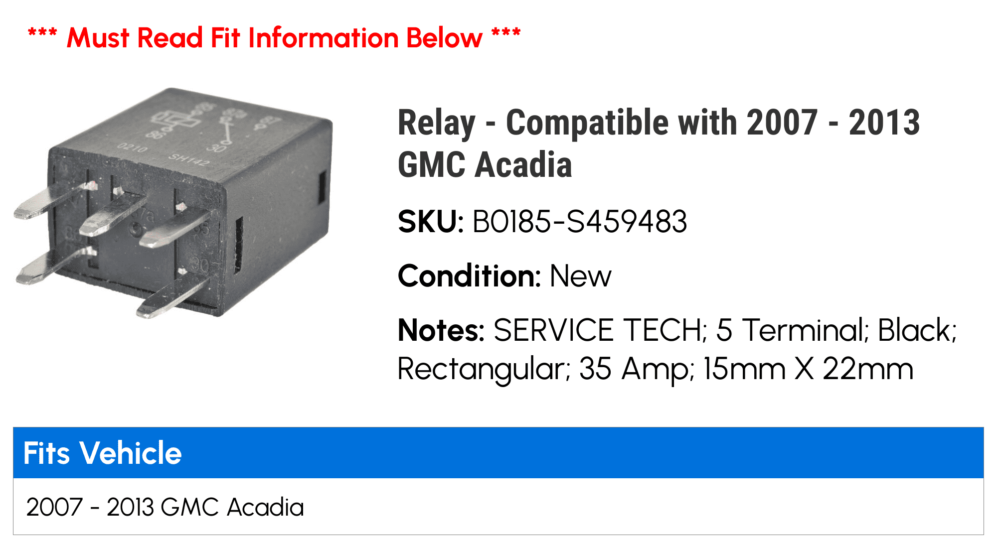 Relay - Compatible with 2007 - 2013 GMC Acadia 2008 2009 2010 2011 2012