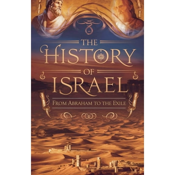 Biblical Biography The History of Israel, Book 28, (Paperback)