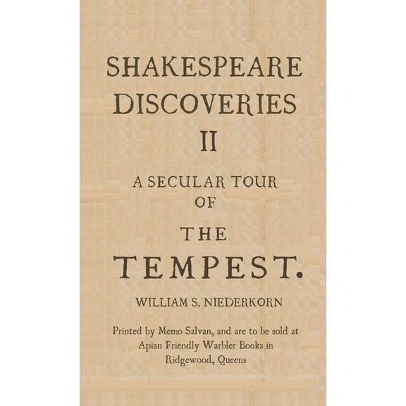 Shakespeare Discoveries Shakespeare Discoveries II: A Secular Tour of "The Tempest", Book 2, (Paperback)