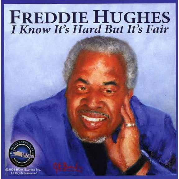 Freddie Hughes - I Know It's Hard But It's Fair - Music & Performance - CD