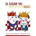 thumbnail image 1 of ¡A JUGAR YA LA CASA DEL AJEDREZ Pasta Blanda, 1 of 2