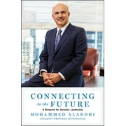 Connecting to the Future : A Blueprint for Dynamic Leadership (Hardcover)