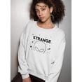 thumbnail image 2 of Strange Alien Graphic Sweatshirt Women -GoatDeals Designs, Female x-Large, 2 of 4