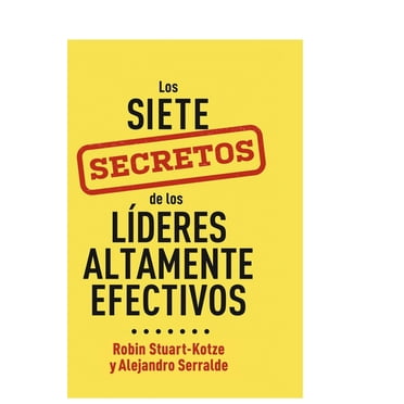 Los siete secretos de los líderes altamente efectivos (Paperback)