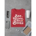 thumbnail image 3 of Anti-Racist Book Lover Statement Tee T-shirt Color Men's, 3 of 4