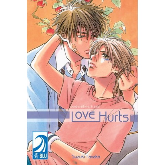 Pre-Owned Love Hurts: Aishiatteru Futari (Paperback) 1427802785 9781427802781