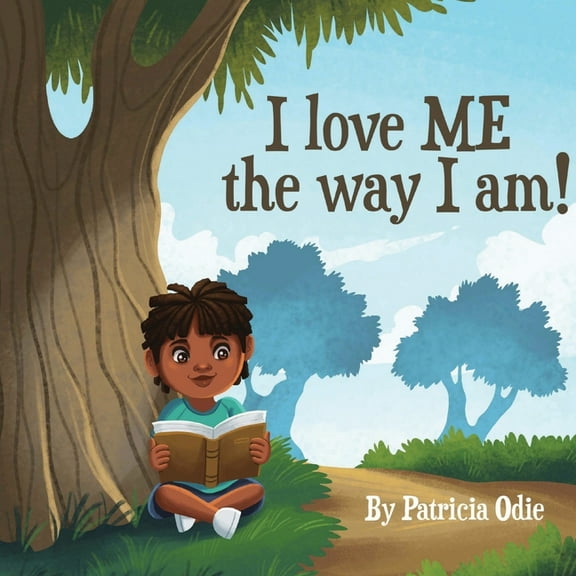 I love ME the way I am!, (Paperback)