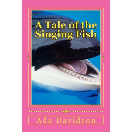 A Tale of the Singing Fish