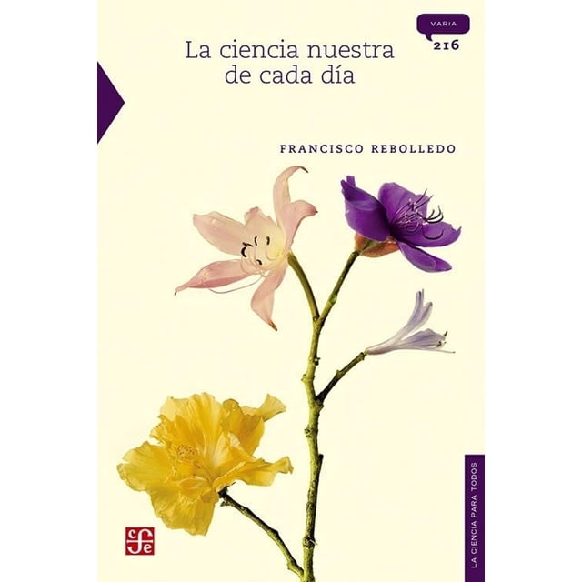 La ciencia nuestra de cada día