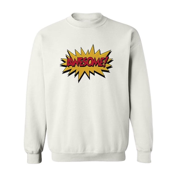 Pop Art Awesome Quote Sweatshirt Men -Image by Shutterstock, Male 3X-Large