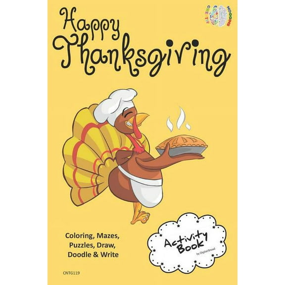 Happy Thanksgiving Activity Book Coloring, Mazes, Puzzles, Draw, Doodle and Write: Creative Noggins for Kids Thanksgivin, (Paperback)