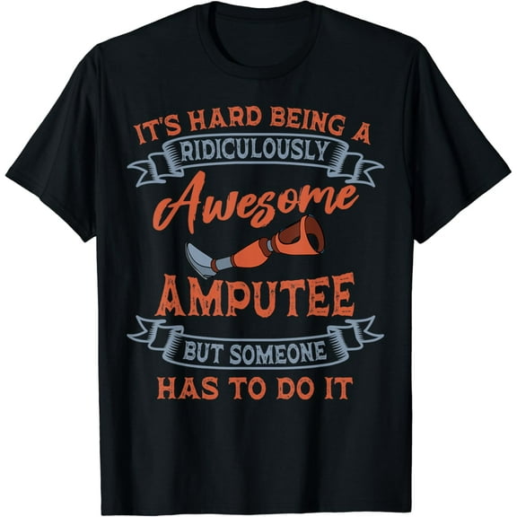 Amputation Survivor Amputate Prosthetic Leg Surgery Amputee T-Shirt100% pure cotton