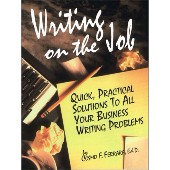 Pre-Owned Writing on the Job, 9780130687357, 0130687359, Paperback,