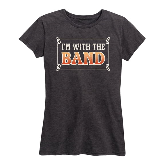 Instant Message - I'm With The Band - Women's Short Sleeve Graphic T-Shirt