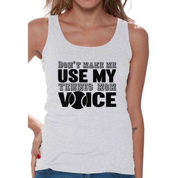 Women's Don't Make Me Use My Tennis Mom Voice Graphic Tank Tops Black Sport Moms