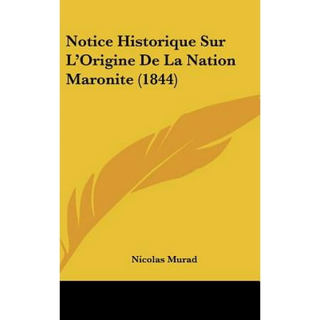 1294868586 notice historique sur l origine de notice historique sur l origine de la nation maronite 1294868586 notice historique sur l origine de notice historique sur l origine de la nation maronite
