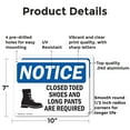 thumbnail image 2 of (2 Pack) Closed Toed Shoes And Long Pants OSHA Notice Sign 10 Inch X 7 Inch Indoor / Outdoor Rust-Free Aluminum Metal Signs for Workplace, Workshop, and Construction Site, Made in the, 2 of 8
