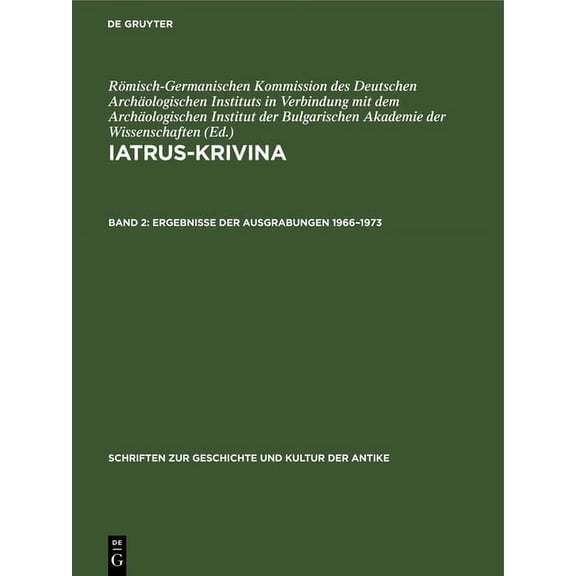 Schriften Zur Geschichte Und Kultur der Antike: Ergebnisse Der Ausgrabungen 1966-1973 (Hardcover)