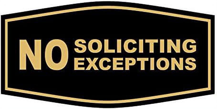 Fancy No Soliciting No Exceptions Sign (Black/Gold)-Large - Walmart.com