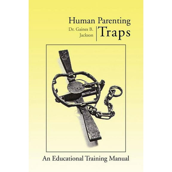 Human Parenting Traps (Paperback)