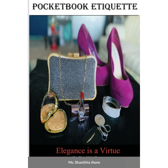 PocketBook Etiquette: ...Elegance Is A Virtue..., (Paperback)