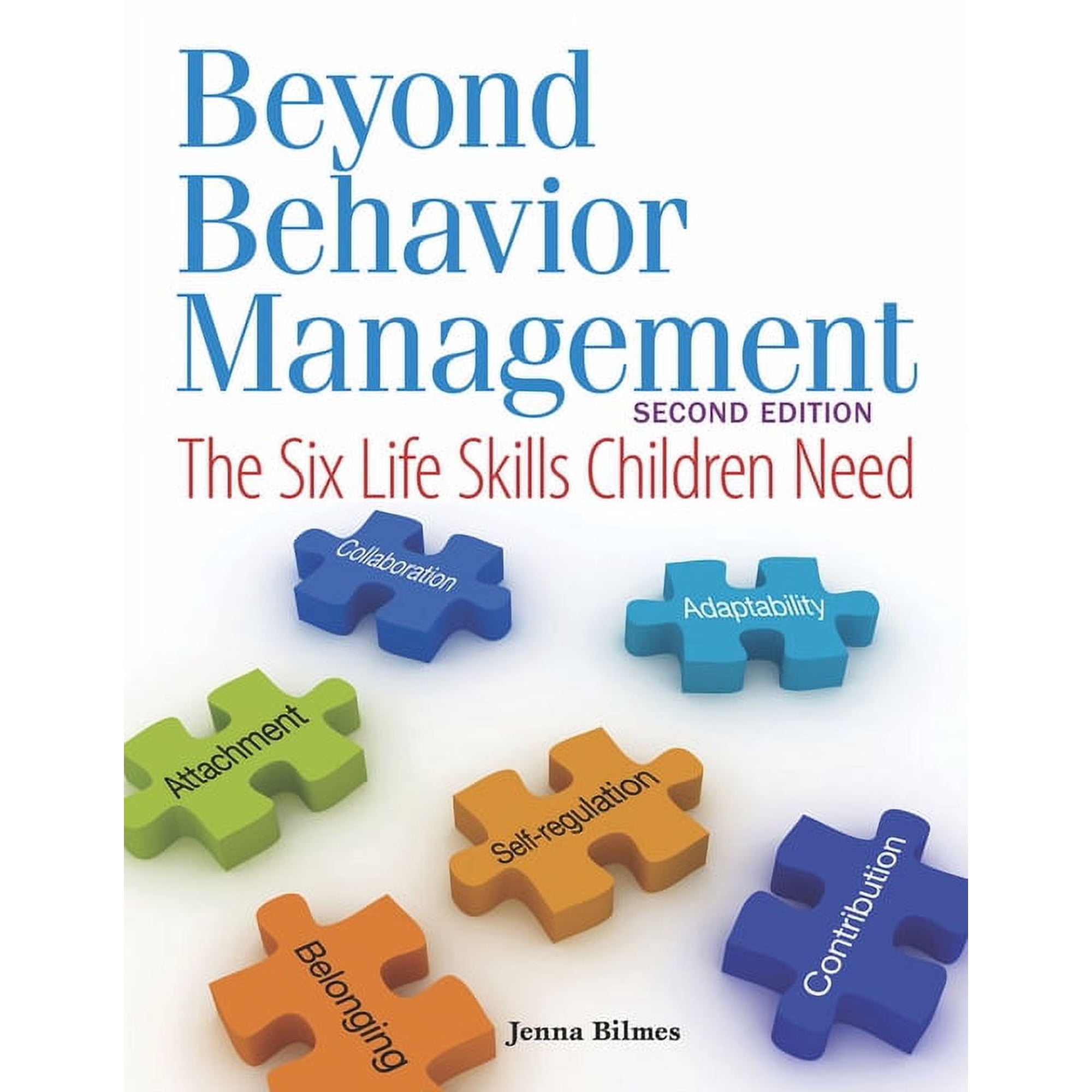 Beyond Behavior Management: The Six Life Skills Children Need (Paperback)