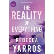 Rebecca Yarros: The Reality of Everything (Paperback)