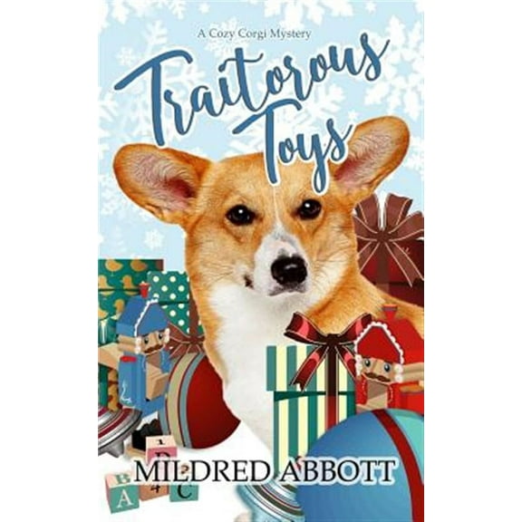 Traitorous Toys (Paperback) by Mildred Abbott