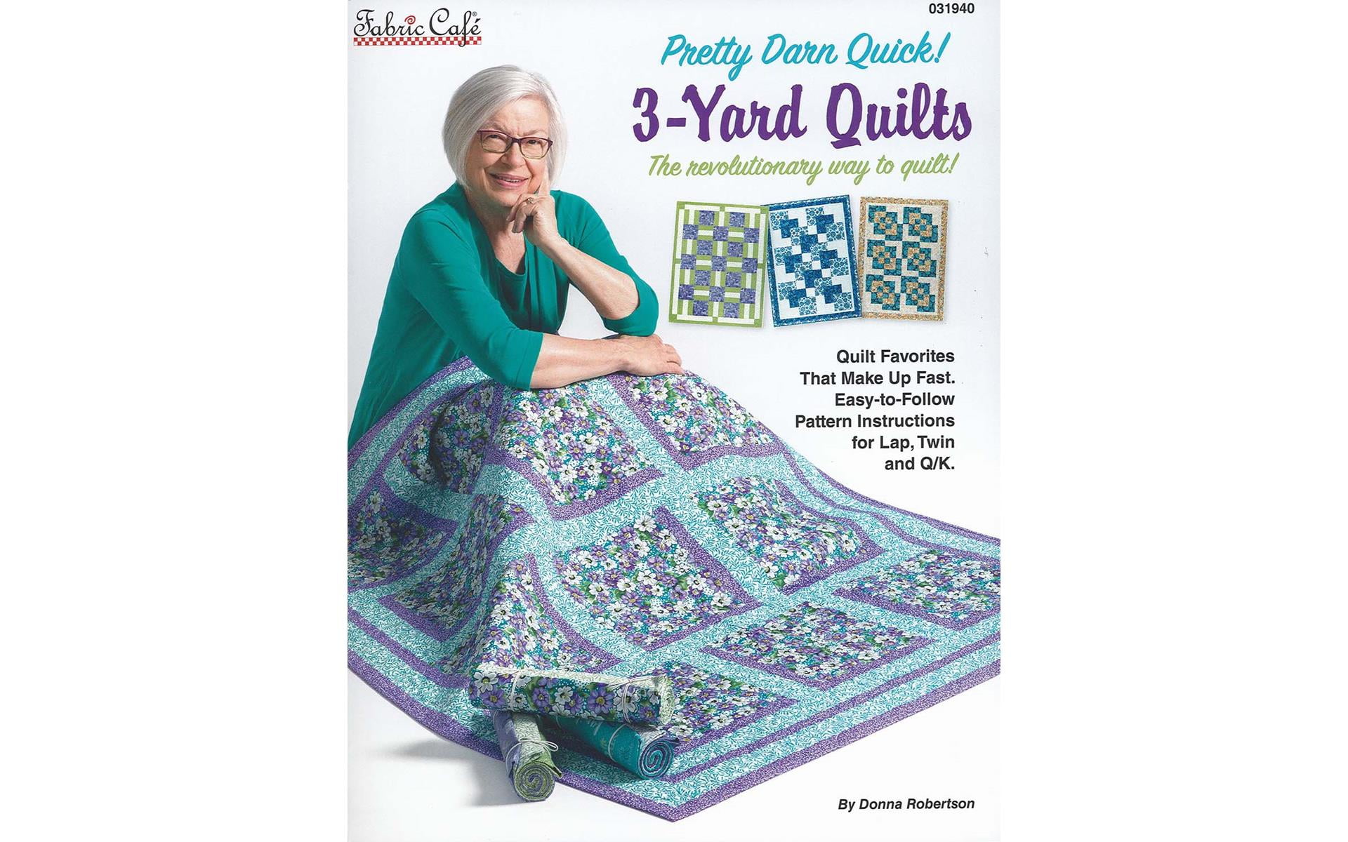 Fabric Cafe Pretty Darn Quick 3Yard Quilts Soft Cover Book