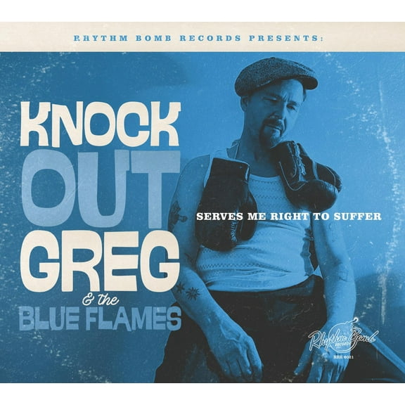 Knock-Out Greg / Blue Flames - Serves Me Right To Suffer - Music & Performance - CD