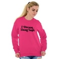 thumbnail image 3 of I Dream About Naps Lazy Day Sweatshirt for Men or Women Brisco Brands S, 3 of 6