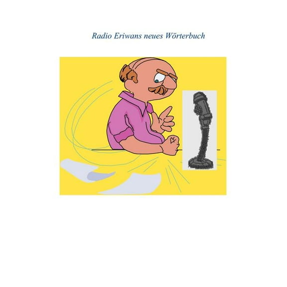 Radio Eriwans neues Wörterbuch, (Paperback)