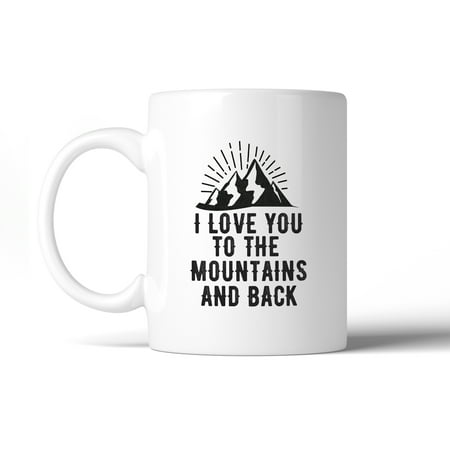Mountain And Back Coffee Mug  Cute Gift Ideas For Hiking