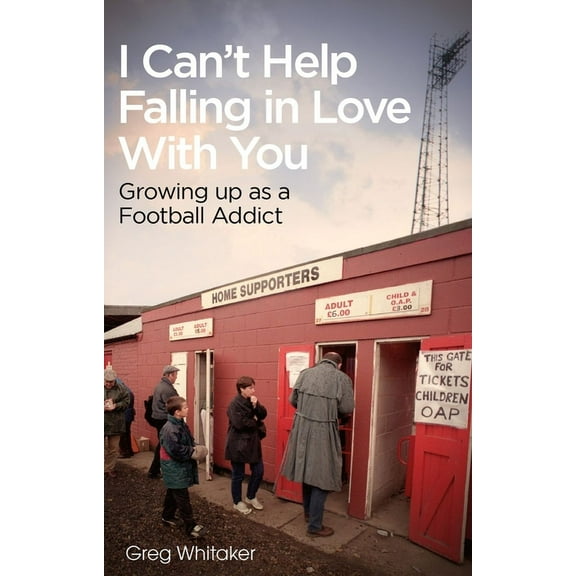 I Can't Help Falling in Love Greg Whitaker (Paperback)
